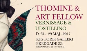 Thomine & Art Fellow Vernissage & Udstilling